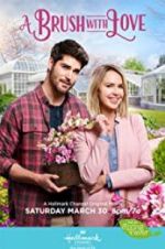 Watch A Brush with Love Goojara
