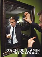 Watch Owen Benjamin: High Five Til It Hurts 2kmovies