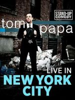 Watch Tom Papa: Live in New York City M4ufree