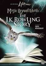 Watch Magic Beyond Words: The J.K. Rowling Story Fmovies