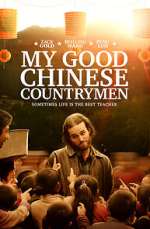 Watch My Good Chinese Countrymen Movies123