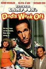 Watch Dad\'s Week Off Moviesjoy