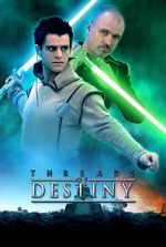 Watch Star Wars: Threads of Destiny 2kmovies