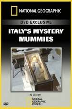 Watch National Geographic Explorer: Italy's Mystery Mummies M4uhd