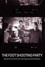 Watch The Foot Shooting Party Fmovies