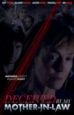 Watch Deceived by My Mother-In-Law 123movies