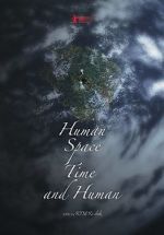 Watch Human, Space, Time and Human Soap2day