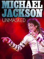 Watch Michael Jackson Unmasked 2kmovies