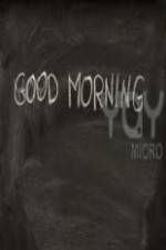 Watch Good Morning 2kmovies
