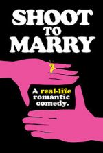 Watch Shoot to Marry M4ufree