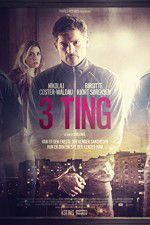Watch 3 Things Fmovies