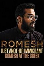 Watch Romesh Ranganathan: Just Another Immigrant - Romesh at the Greek Gomovies