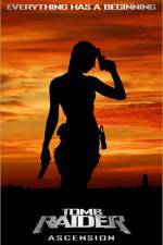 Watch Tomb Raider: Ascension (  ) Soap2day