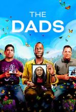 Watch The Dads (Short 2023) Movies123