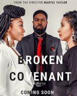 Watch Broken Covenant the Movie Fmovies