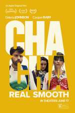 Watch Cha Cha Real Smooth Zoechip