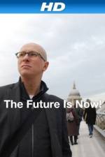 Watch The Future Is Now! Soap2day