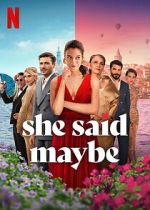 Watch She Said Maybe M4ufree