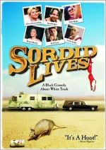 Watch Sordid Lives Gomovies