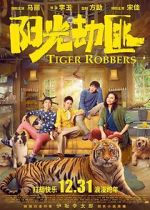 Watch Tiger Robbers Fmovies