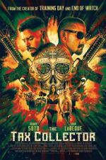 Watch The Tax Collector 123movies