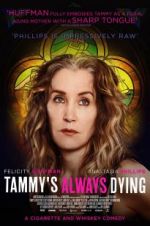 Watch Tammy\'s Always Dying Goojara