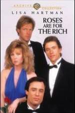 Watch Roses Are for the Rich 2kmovies