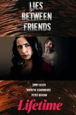 Watch Lies Between Friends Movie4k