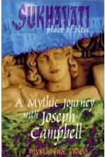 Watch Sukhavati - Place of Bliss: A Mythic Journey with Joseph Campbell Gomovies