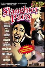 Watch Slaughter Party Gomovies