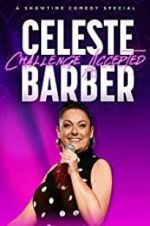 Watch Celeste Barber: Challenge Accepted Goojara