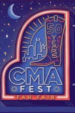 Watch CMA Fest: 50 Years of Fan Fair Fmovies