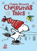 Watch Charlie Brown\'s Christmas Tales (TV Short 2002) Gomovies