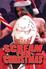 Watch Scream for Christmas Movies123