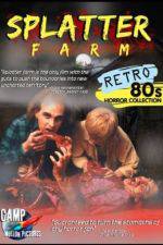 Watch Splatter Farm Gomovies