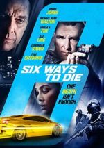 Watch 6 Ways to Die M4ufree