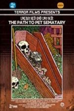 Watch Unearthed & Untold: The Path to Pet Sematary 2kmovies