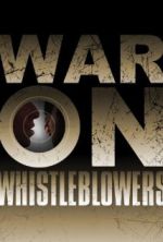 Watch War on Whistleblowers: Free Press and the National Security State 2kmovies