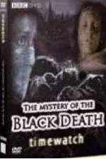 Watch BBC The Mystery Of The Black Death Zoechip