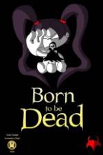 Watch Born to Be Dead M4ufree