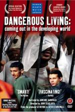 Watch Dangerous Living Coming Out in the Developing World M4uhd