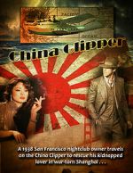 Watch China Clipper Fmovies