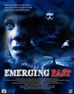 Watch Emerging Past 2kmovies