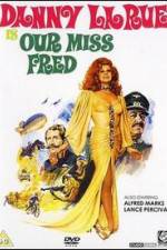 Watch Our Miss Fred M4uhd