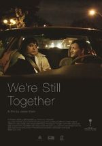 Watch We\'re Still Together Movie4k