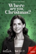 Watch Where Are You, Christmas? Movies123