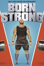 Watch Born Strong M4ufree
