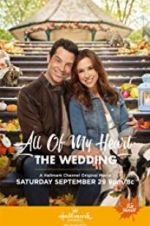 Watch All of My Heart: The Wedding Fmovies