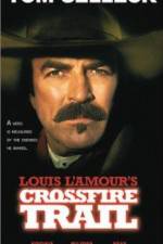 Watch Crossfire Trail M4ufree