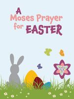 Watch Moses Prayer for Easter Fmovies